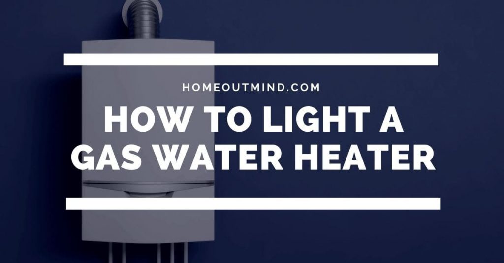 how to light a gas water heater