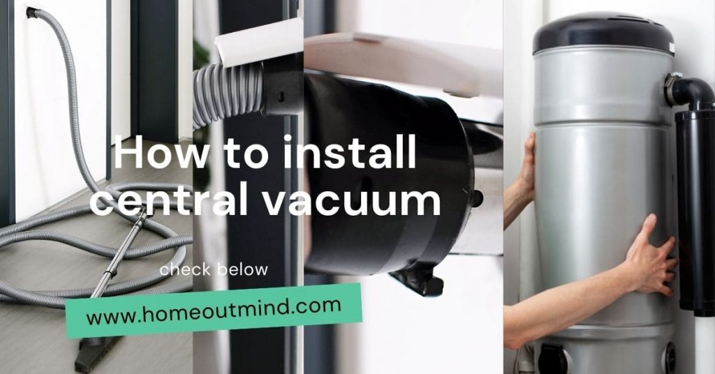 how to install central vacuum