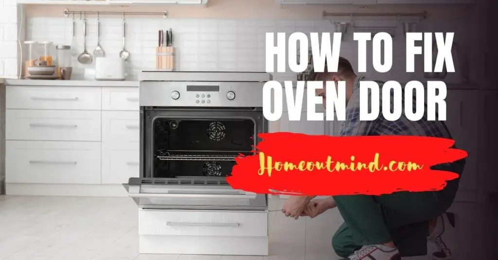 how to fix oven door