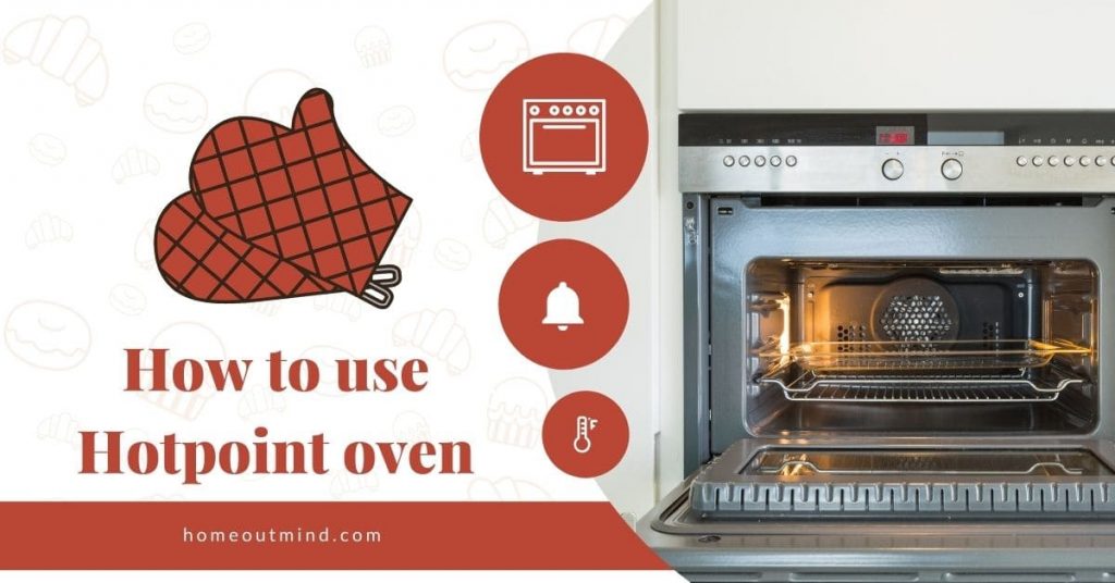 how to use hotpoint oven