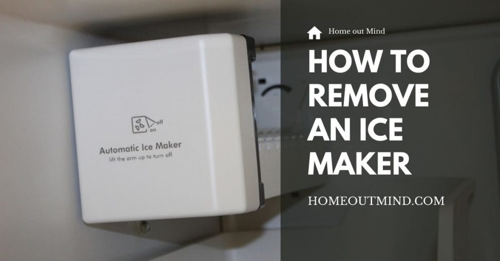 how to remove an ice maker