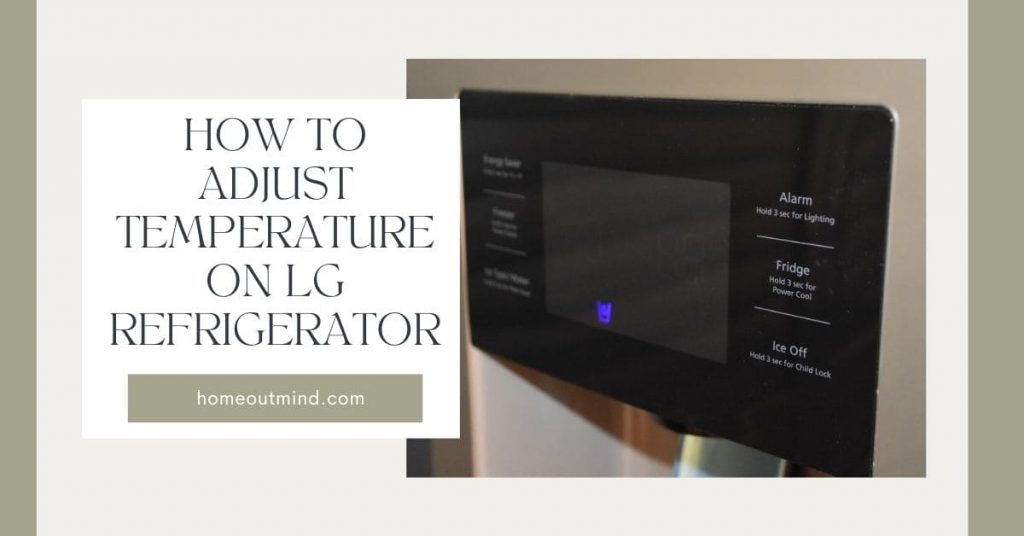 How to adjust temperature on LG refrigerators