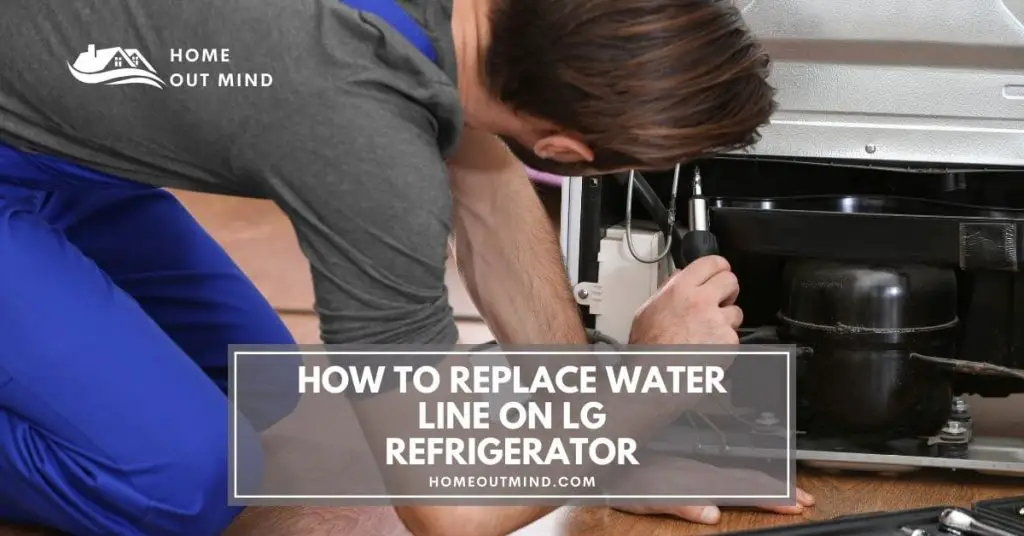 How To Replace Water Line On LG Refrigerator