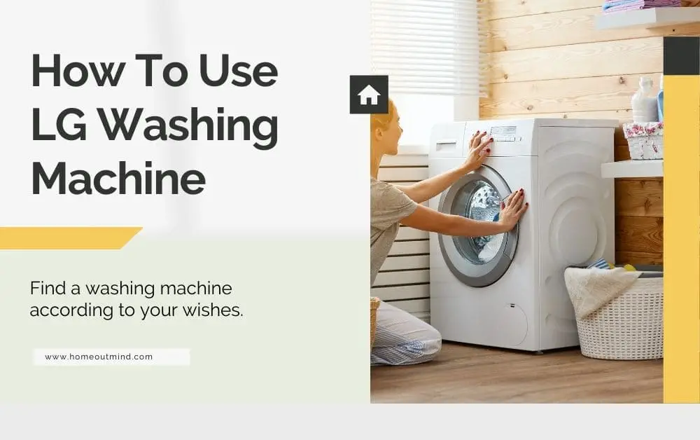 How To Use LG Washing Machine