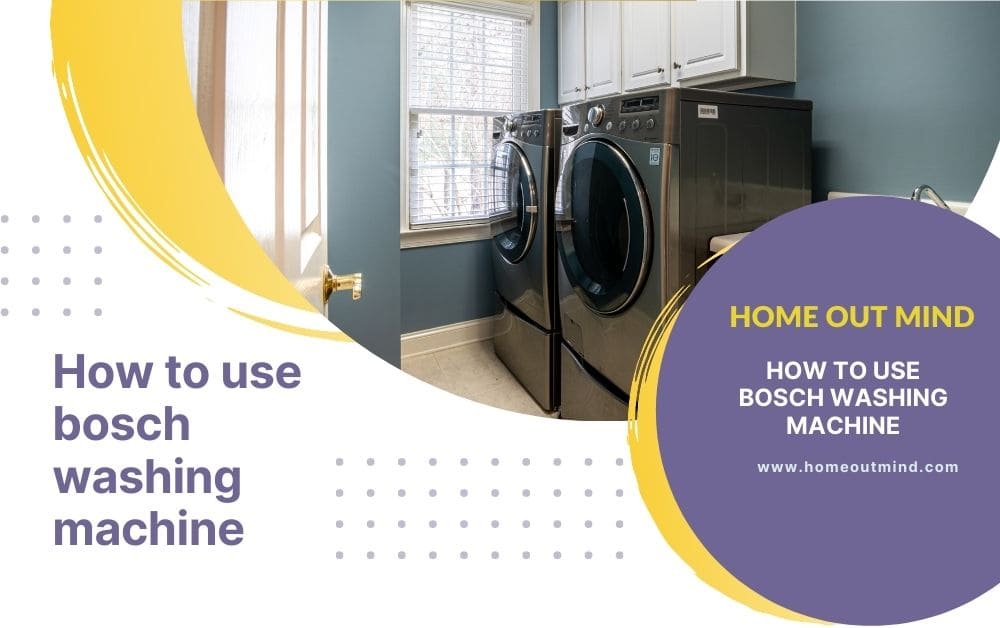 Read more about the article How to use bosch washing machine