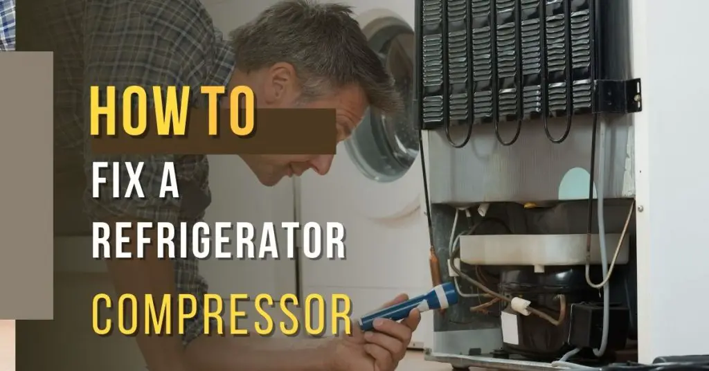 How to fix a refrigerator compressor