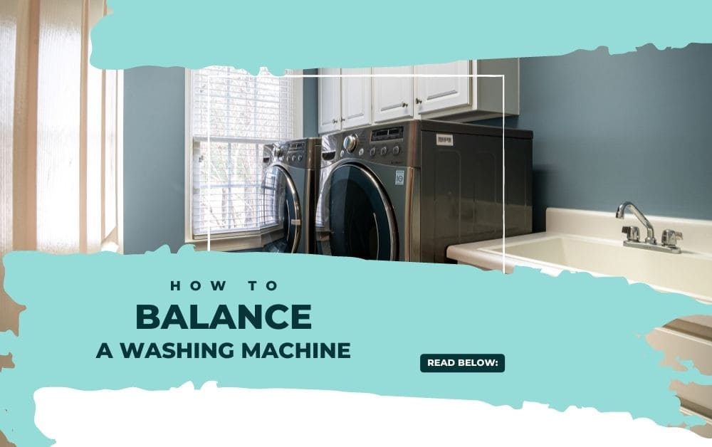 How to balance a washing machine?