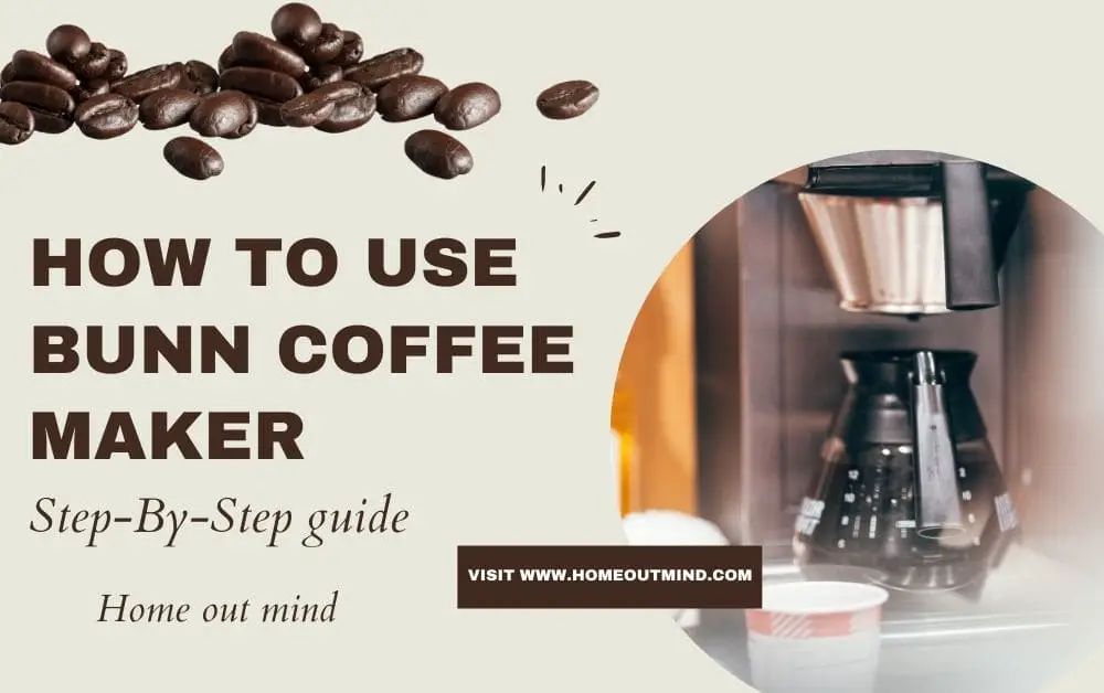 Use Bunn Coffee Maker