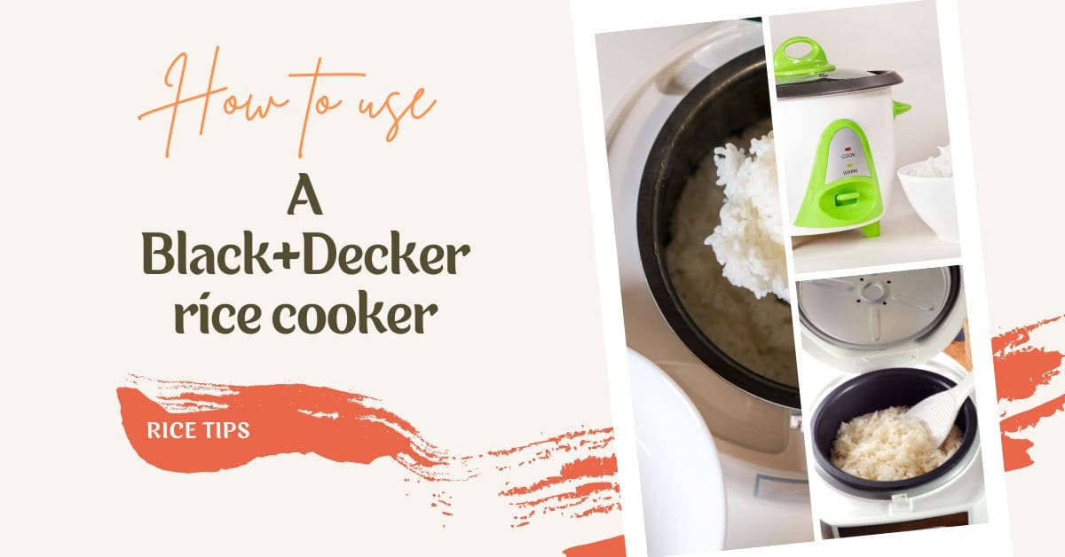 Read more about the article How to Use a Black+Decker Rice Cooker: Foolproof Tips for Perfectly Cooked Rice Every Time!